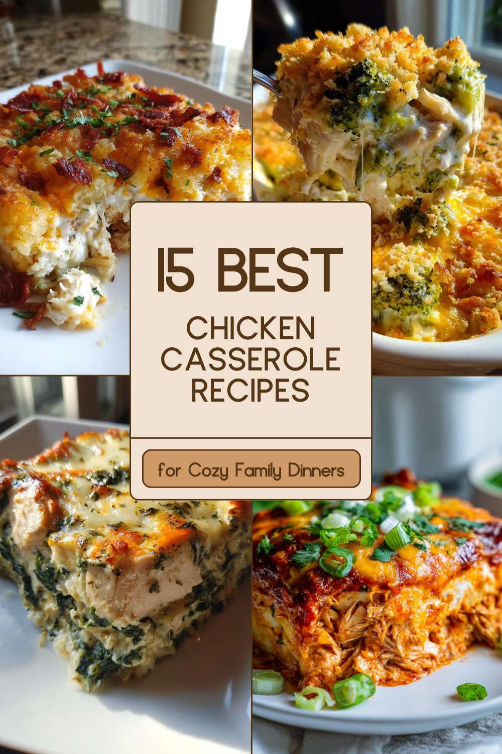 15 Cozy Chicken Casseroles for Busy Nights