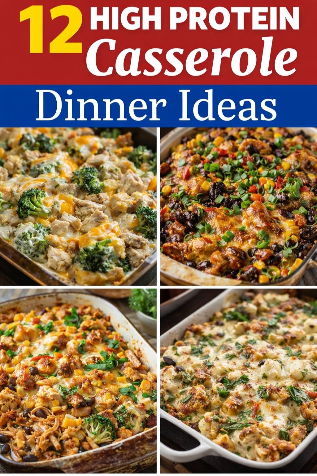12 High Protein Casserole Recipes for Easy Healthy Dinners