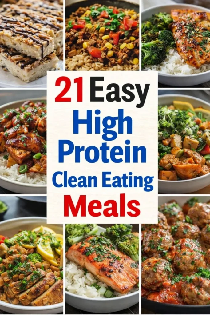 21 Lazy High Protein Clean Eating Recipes for Easy Healthy Meals