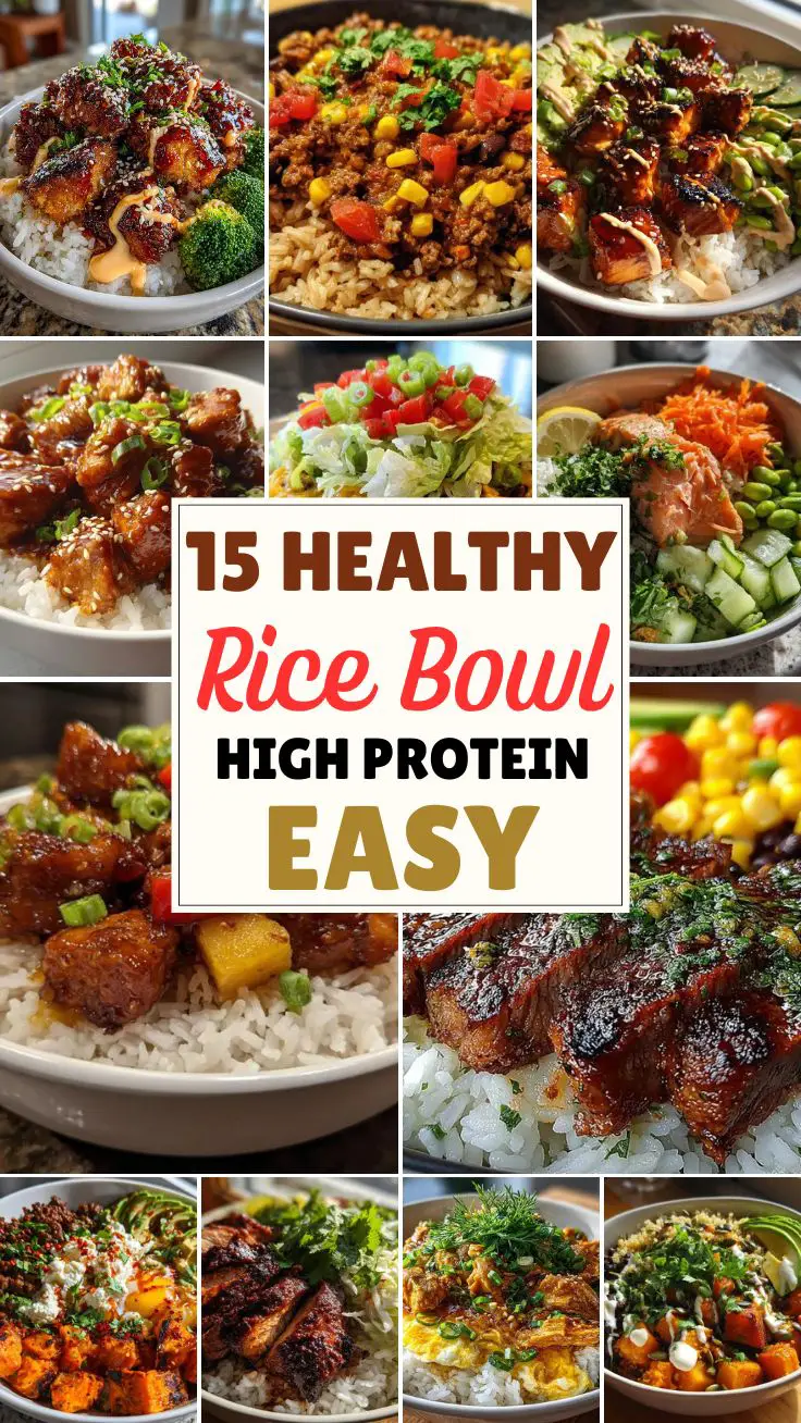 15 Healthy Rice Bowl Meals for Easy High-Protein Lunches and Dinners